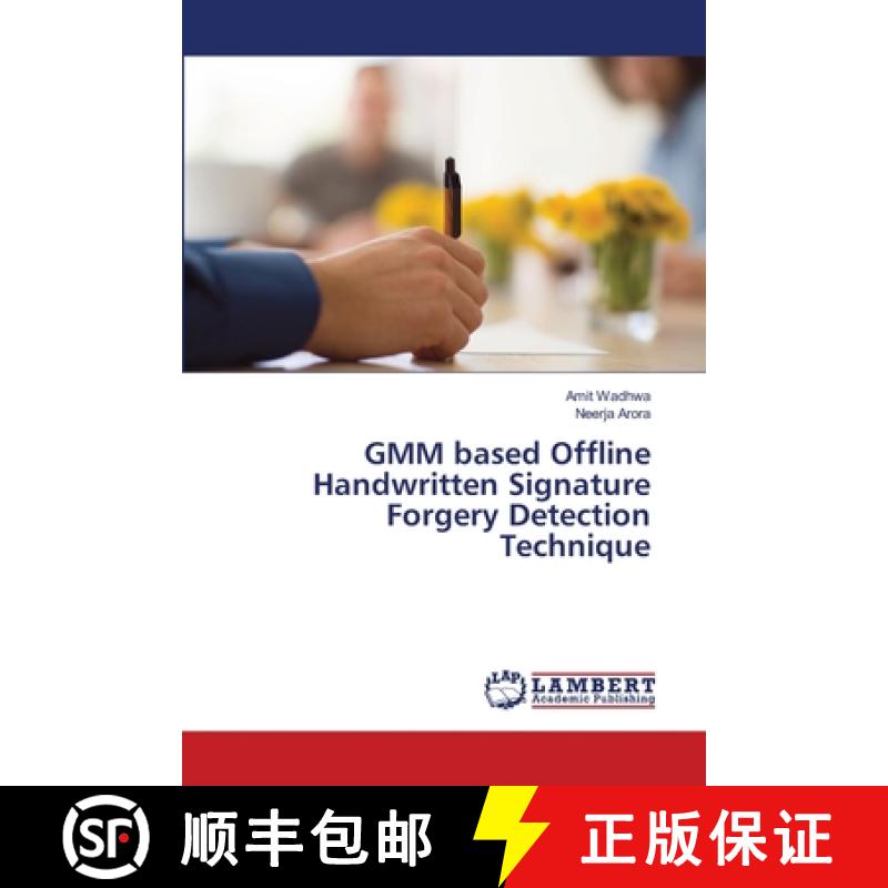 预订 GMM based Offline Handwritten Signature Forgery Detection Technique [9783659928031]