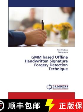 预订 GMM based Offline Handwritten Signature Forgery Detection Technique [9783659928031]