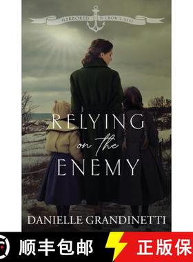【3-4周达】Relying on the Enemy [9781956098181]