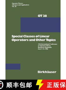 【3-4周达】Special Classes of Linear Operators and Other Topics : 11th International Conference on Op... [9783764319700]