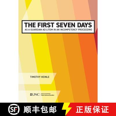 【3-4周达】The First Seven Days as a Guardian AD Litem in an Incompetency Proceeding [9781642380279]