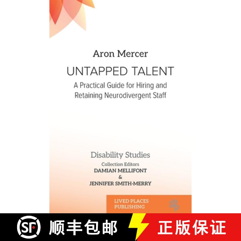 【2-3周达】Untapped Talent: A Practical Guide for Hiring and Retaining Neurodivergent Staff [9781916704251]