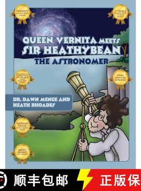预订 Queen Vernita Meets Sir Heathy Bean the Astronomer [9781960546180]