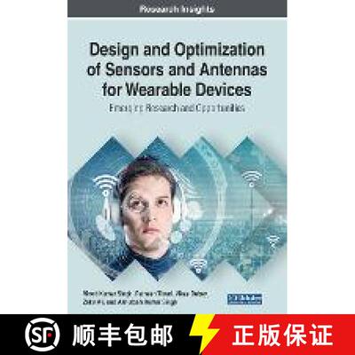 【3-4周达】Design and Optimization of Sensors and Antennas for Wearable Devices: [emerging Research a... [9781522596844]
