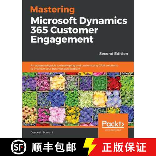 预订 Mastering Microsoft Dynamics 365 Customer Engagement: An advanced guide to developing and custom... [9781788990226]