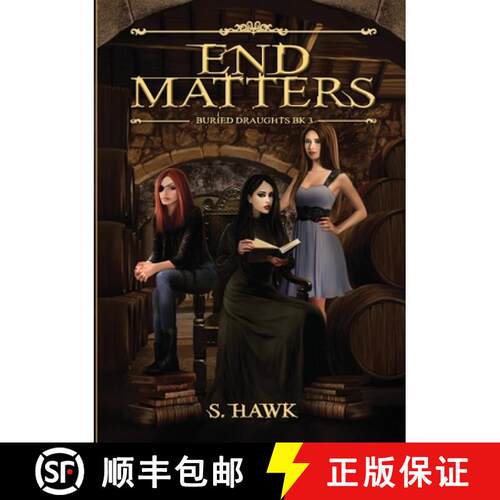 【3-4周达】End Matters: Buried Draughts trilogy Book 3 [9781458347220]