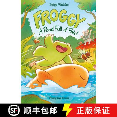 【3-4周达】Froggy: A Pond Full of Pals! : A Pond Full of Pals! [9781838742195]
