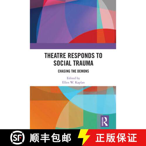 【3-4周达】精装 Theatre Responds to Social Trauma: Chasing the Demons [9781032053219]
