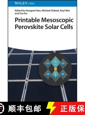 【3-4周达】Printable Mesoscopic Perovskite Solar Cells [9783527349586]