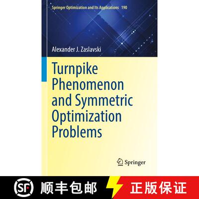 【3-4周达】Turnpike Phenomenon and Symmetric Optimization Problems [9783030969752]