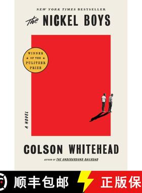 【3-4周达】The Nickel Boys (Winner 2020 Pulitzer Prize for Fiction): A Novel [9780385537070]