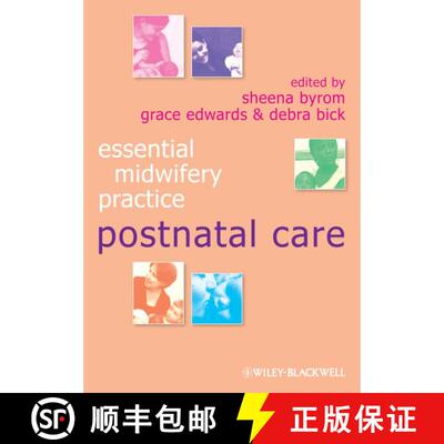 【3-4周达】Essential Midwifery Practice - Postnatal Care [Wiley护理学] [9781405170918]