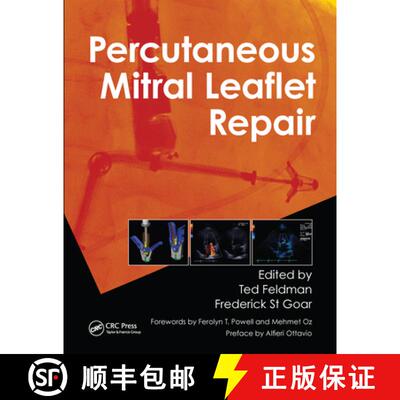【3-4周达】Percutaneous Mitral Leaflet Repair: Mitraclip Therapy for Mitral Regurgitation [9780367576721]