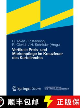 【3-4周达】Vertikale Preis- und Markenpflege im Kreuzfeuer des Kartellrechts [9783834939227]