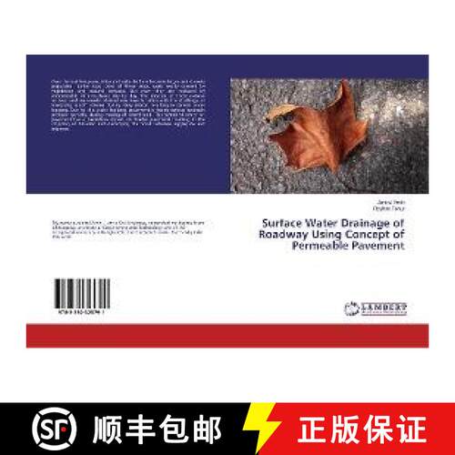 预订 Surface Water Drainage of Roadway Using Concept of Permeable Pavement [9783330325791]