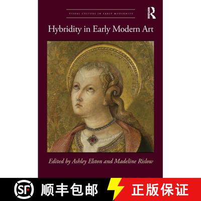 【3-4周达】Hybridity in Early Modern Art [9781032060439]