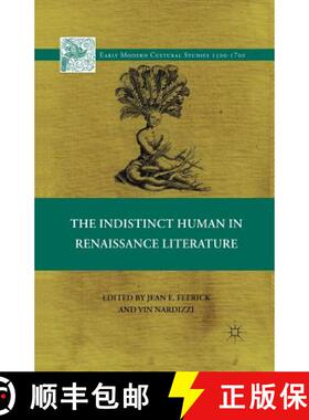 【3-4周达】The Indistinct Human in Renaissance Literature (1st ed. 2012) [9781349343089]