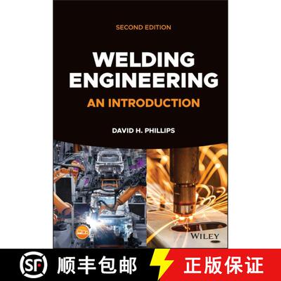 【3-4周达】精装 Welding Engineering - An Introduction, Second Edition: An Introduction (2nd Edition) [9781119858720]