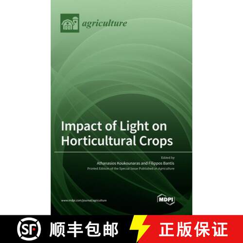 【3-4周达】精装 Impact of Light on Horticultural Crops [9783036573984]