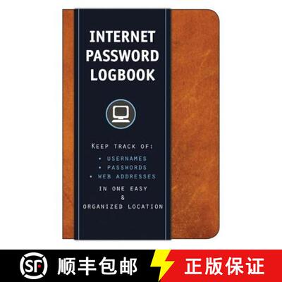 【3-4周达】精装 Internet Password Logbook (Cognac Leatherette): Keep Track Of: Usernames, Passwords, ... [9781631061943]