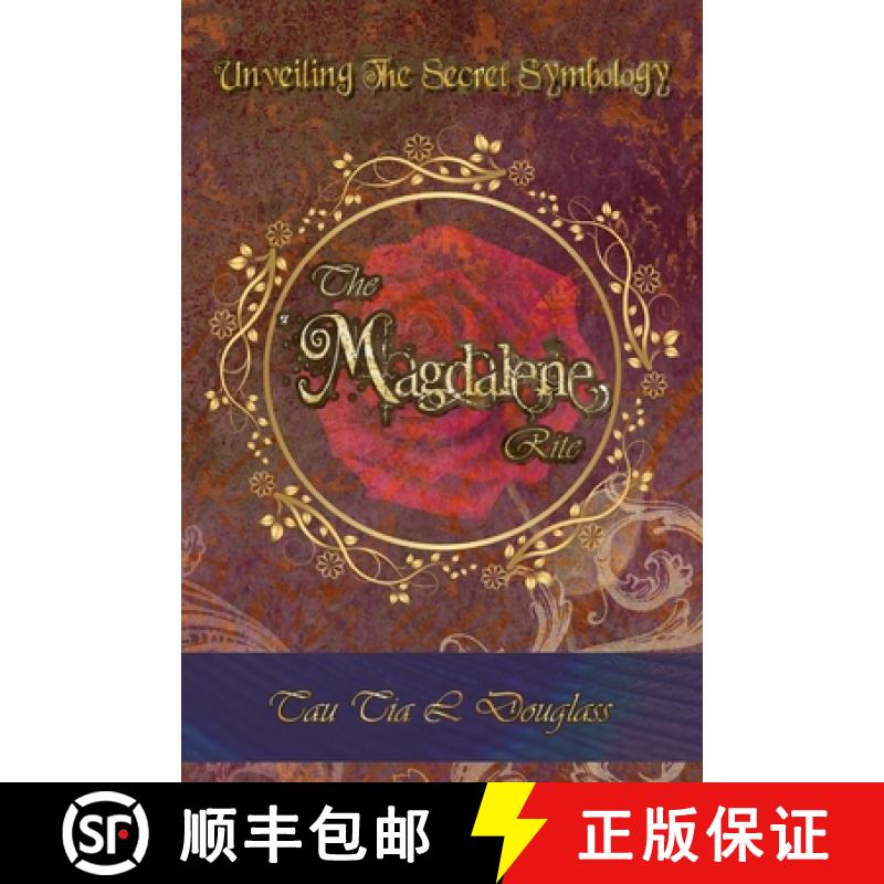 【2-3周达】The Magdalene Rite: Unveiling The Secret Symbolism [9780957656420]