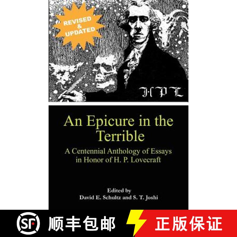 【3-4周达】An Epicure in the Terrible: A Centennial Anthology of Essays in Honor of H. P. Lovecraft [9780984638611]