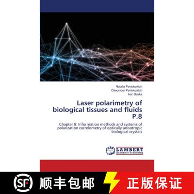 预订 Laser polarimetry of biological tissues and fluids P.8 [9786202669863]