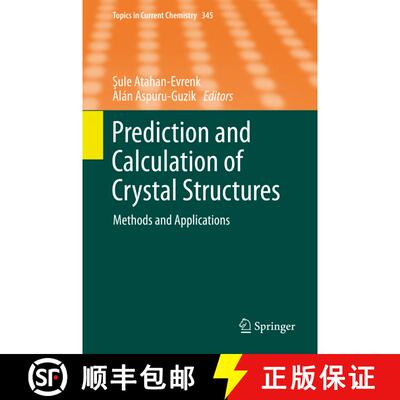 【3-4周达】精装 Prediction and Calculation of Crystal Structures: Methods and Applications [9783319057736]