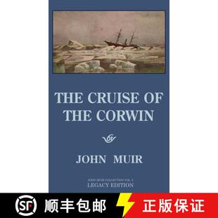 Cruise Legacy The Sailing 9781643891071 1881 4周达 Muir Edition Corwin Expedition... Journal