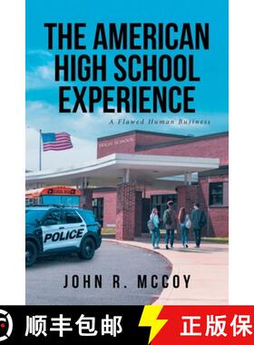 【3-4周达】The American High School Experience: A Flawed Human Business [9798892210065]