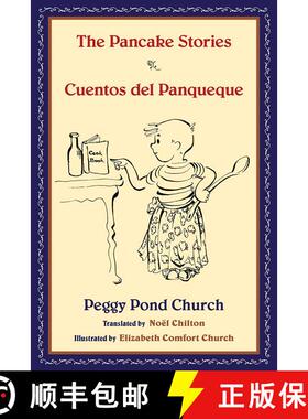 【3-4周达】The Pancake Stories: Cuentos del Panqueque [9780826353870]