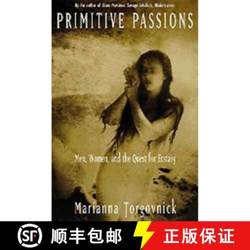 预订 Primitive Passions – Men, Women, and the Quest for Ecstasy [9780226808376]