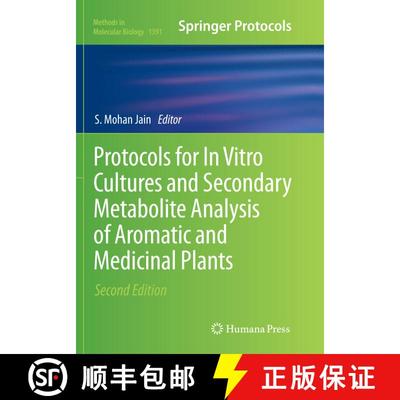 【3-4周达】Protocols for In Vitro Cultures and Secondary Metabolite Analysis of Aromatic and Medicina... [9781493980222]