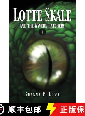 预订 Lotte Skale and the Wyvern Hatchery [9798985956498]