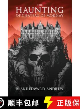 【3-4周达】The Haunting of Chateau de Mornay [9798869175885]