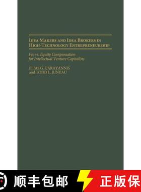 【3-4周达】Idea Makers and Idea Brokers in High-Technology Entrepreneurship: Fee vs. Equity Compensat... [9781567204568]