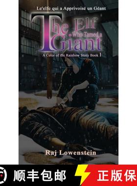 【3-4周达】L'elfe qui a Apprivoisé un Géant The Elf Who Tamed a Giant (This Ain't No Fantasy!) [9781964452371]
