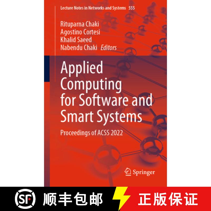 【4周达】Applied Computing for Software and Smart Systems: Proceedings of Acss 2022 [9789811967900]