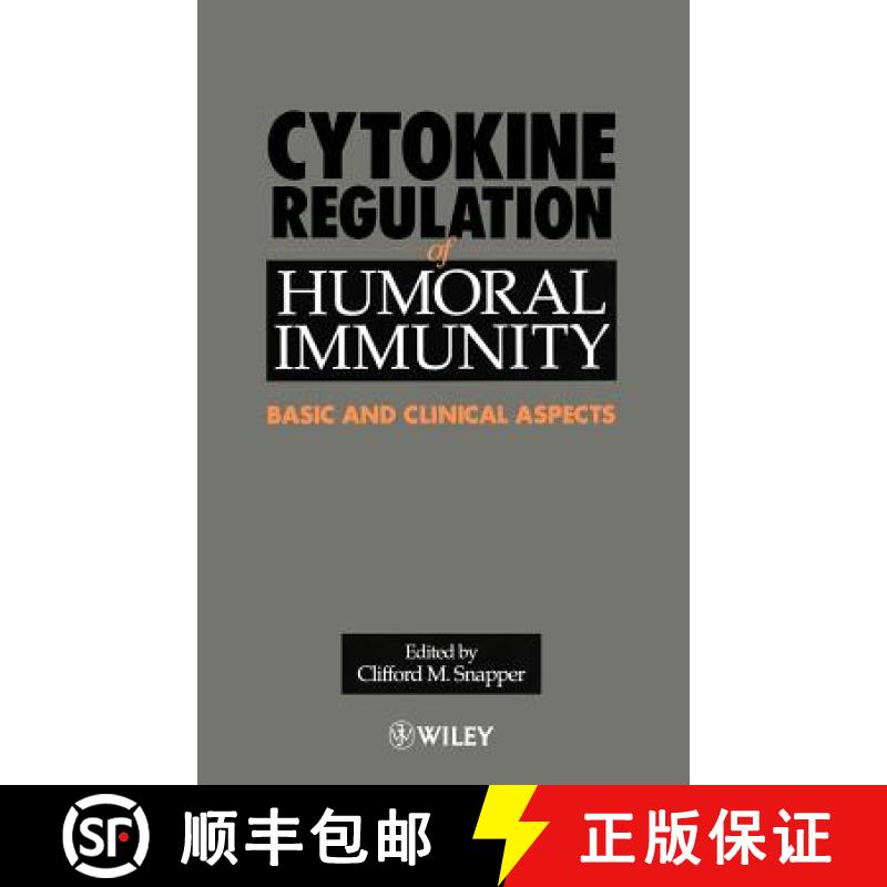 【3-4周达】Cytokine Regulation Of Humoral Immunity - Basic & Clinical Aspects [Wiley生命科学] [9780471959533]