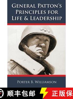 【3-4周达】General Patton's Principles for Life and Leadership [9780918356093]
