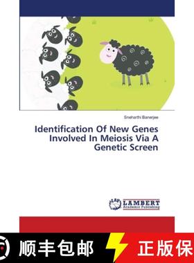 预订 Identification Of New Genes Involved In Meiosis Via A Genetic Screen [9783659472534]