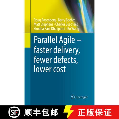 【3-4周达】精装 Parallel Agile – faster delivery, fewer defects, lower cost [9783030307004]