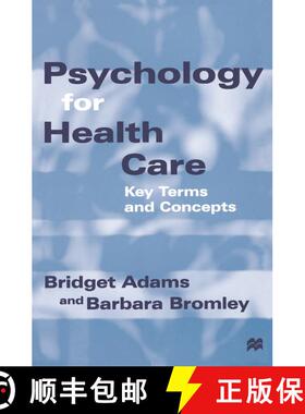 【3-4周达】Psychology for Health Care : Key Terms and Concepts [9780333648087]