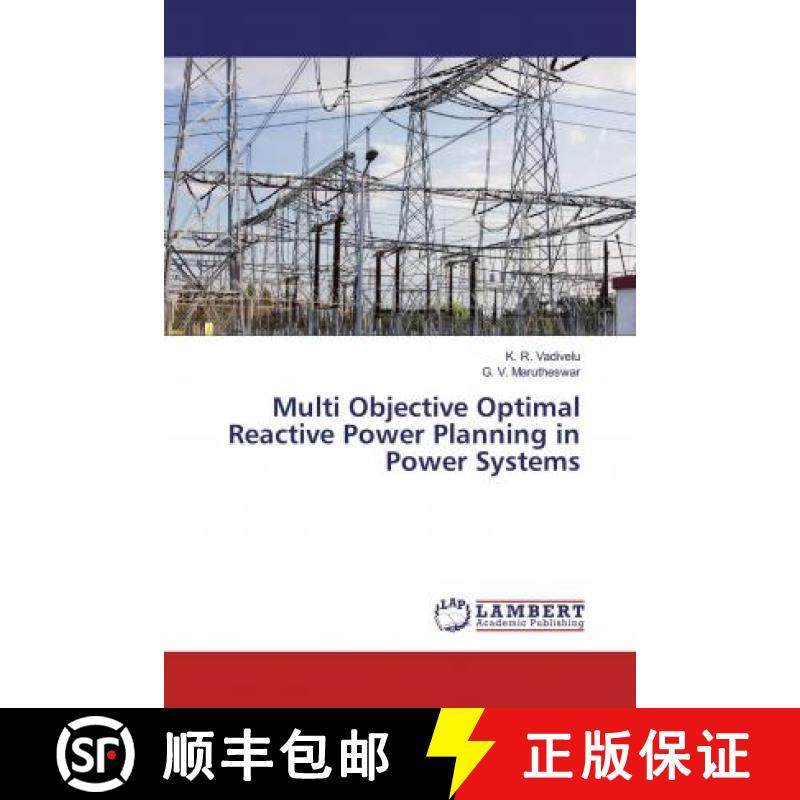 预订 Multi Objective Optimal Reactive Power Planning in Power Systems [9786200254818]