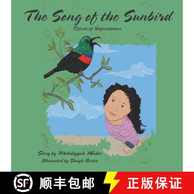 【3-4周达】The Song of the Sunbird: Effects of Deforestation [9781482878370]