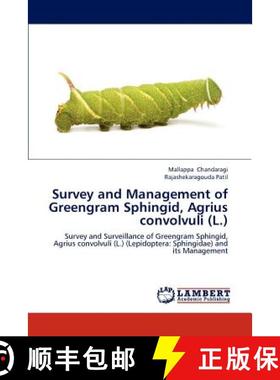 预订 Survey and Management of Greengram Sphingid, Agrius convolvuli (L.) [9783844321661]