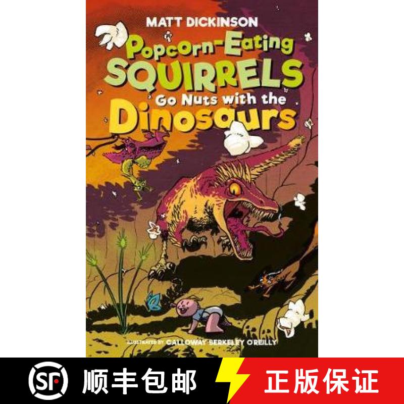 【2-3周达】Popcorn-Eating Squirrels Go Nuts with the Dinosaurs [9781839810046]