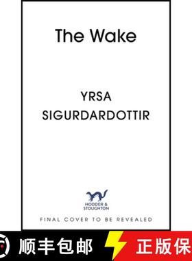 【3-4周达】The Wake : Five friends. One devastating reunion. The new thriller from the legendary Icel... [9781399722889]