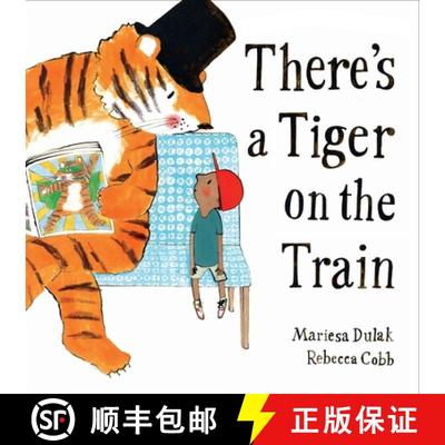 【3-4周达】There's a Tiger on the Train : 'Exhilarating' - The Times, Winner of The Week Junior Best ... [9780571368341]