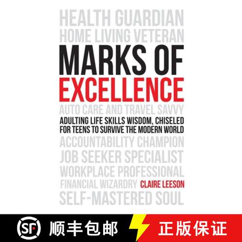 【3-4周达】Marks of Excellence: Adulting Life Skills Wisdom, Chiseled for Teens to Survive the Modern... [9789811885662]